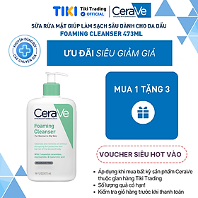 Sữa rửa mặt giúp làm sạch sâu dành cho da dầu CeraVe Foaming Cleanser