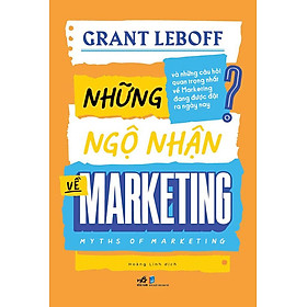 Những Ngộ Nhận Về Marketing