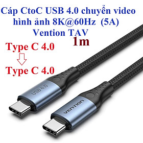 Cáp 2 đầu Type C 4.0 chuyển video hình ảnh 8K@60Hz công suất 240W Vention TAV _  hàng chính hãng - Vention/TAV- 8K@60Hz