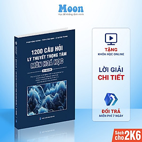 Sách ID MoonBook 1200 câu hỏi lý thuyết trọng tâm môn Hoá học ôn thi THPT và luyện thi đánh giá năng lực 2024