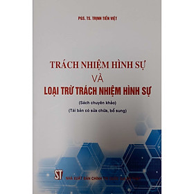 [Download Sách] Trách Nhiệm Hình Sự Và Loại Trừ Trách Nhiệm Hình Sự 