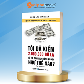 Tôi Đã Kiếm Được 2.000.000 Đô-La Từ Thị Trường Chứng Khoán Như Thế Nào? (Bản 2021)