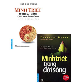 [Download Sách] Combo Minh Triết Trong Đời Sống + Minh Triết Trong Ăn Uống Của Phương Đông (Bộ 2 Cuốn)