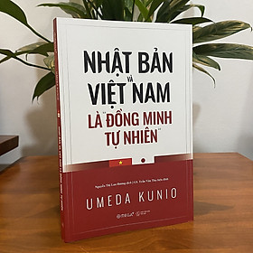 Trạm Đọc | Nhật Bản Và Việt Nam Là Đồng Minh Tự Nhiên