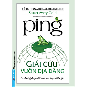Sách Ping - Giải Cứu Vườn Địa Đàng - First News