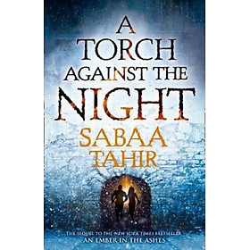 Sách - A Torch Against the Night by Sabaa Tahir (UK edition, paperback)