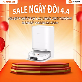 Mua Robot Hút Bụi Lau Nhà Xiaomi Robot Vacuum X20+ | Lực Hút Mạnh 6000Pa | Lau xoay siêu tốc | Hàng Chính Hãng