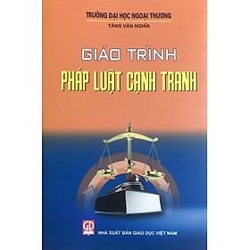 Giáo trình pháp luật cạnh tranh