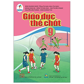 Sách Giáo Khoa Giáo Dục Thể Chất 9 (Cánh Diều) (Chuẩn)