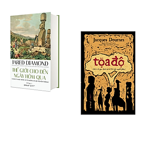 Combo Tọa Độ + Thế Giới Cho Đến Ngày Hôm Qua 