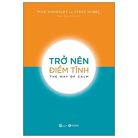 Trở Nên Điềm Tĩnh