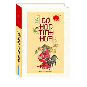 Sách Cổ Học Tinh Hoa (Bìa Cứng)