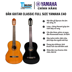 Đàn Guitar Classic Yamaha C40 – Full Size, Dây Nylon, Mặt Spruce Cho Người Mới Học- Hàng Chính Hãng