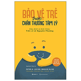 Bảo Vệ Trẻ Trước Chấn Thương Tâm Lý