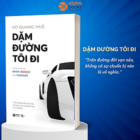 [ThangLong Bookstore] Dặm Đường Tôi Đi - Hành Trình Từ BMW, BOSC.H Đến VINFAST