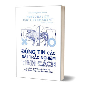 Đừng Tin Các Bài Trắc Nghiệm Tính Cách