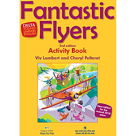 Sách Fantastic Flyers 2nd Edition - Activity's Book (Kèm CD Hoặc File MP3)