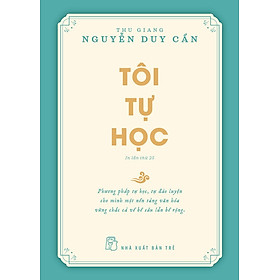 Tôi tự học - Thu Giang, Nguyễn Duy Cần