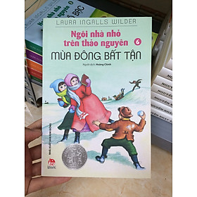 [Download Sách] NGÔI NHÀ NHỎ TRÊN THẢO NGUYÊN - TẬP 6 - MÙA ĐÔNG BẤT TẬN