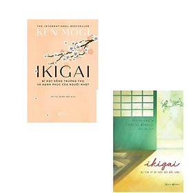 Combo 2 cuốn: Ikigai - Bí Mật Sống Trường Thọ Và Hạnh Phúc Của Người Nhật+ Ikigai - Đi Tìm Lý Do Thức Dậy Mỗi Sáng (Sách Kỹ Năng Sống An Nhiên Tự Tại Tĩnh Lặng / Tản Văn Hay Giải Phóng Tâm Hồn)/Tặng Kèm Bookmark