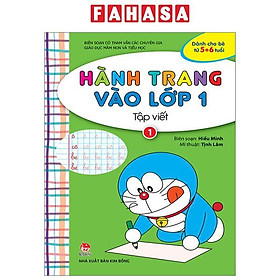 Hành Trang Vào Lớp 1 - Tập Viết - Tập 1 (Tái Bản 2023)