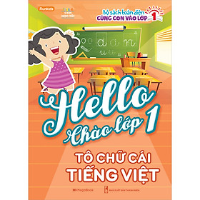 Sách Hello Chào Lớp 1 - Tô Chữ Cái Tiếng Việt