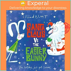 Sách - Santa Claus vs The Easter Bunny by Fred Blunt (UK edition, hardcover)