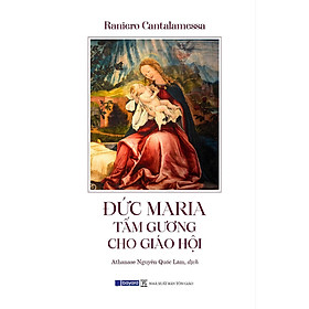 Đức Maria - Tấm Gương Cho Giáo Hội - Bayard Việt Nam - Maii