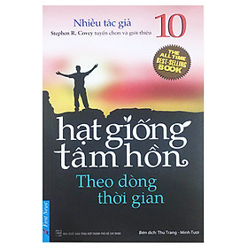 Hạt Giống Tâm Hồn 10 (Tái Bản 2016)