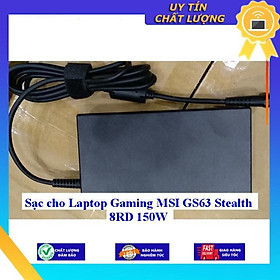 Sạc cho Laptop Gaming MSI GS63 Stealth 8RD 150W - Hàng Nhập Khẩu New Seal