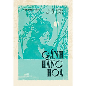 Sách - Gánh hàng hoa (Việt Nam danh tác) (tặng kèm bookmark thiết kế)
