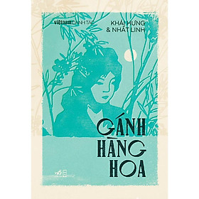 Nơi bán Sách - Gánh hàng hoa (Việt Nam danh tác) (tặng kèm bookmark thiết kế) - Giá Từ -1đ