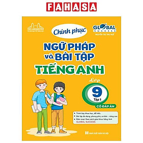 Hình ảnh Global Success - Chinh Phục Ngữ Pháp Và Bài Tập Tiếng Anh Lớp 9 - Tập 1 - Có Đáp Án