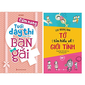 Combo Sách Hay Về Giới Tính Cho Trẻ:Cẩm Nang Tuổi Dậy Thì Dành Cho Bạn Gái+Tớ Tìm Hiểu Về Giới Tính