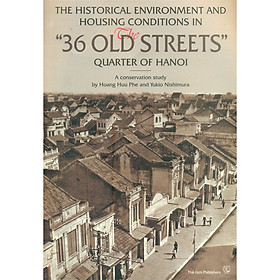Nơi bán Môi Trường Lịch Sử Và Những Điều Kiện Nhà Ở Ở 36 Phố Cổ Hà Nội (Tiếng Anh) - Giá Từ -1đ