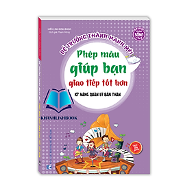 Sách - Kỹ năng quản lý bản thân - Phép màu giúp bạn giao tiếp tốt hơn