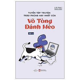 [Download Sách] Tuyển Tập Truyện Trào Phúng Hay Nhất Của Võ Tòng Đánh Mèo - Tập 2