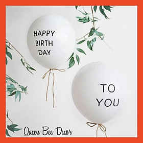 Combo 2 bóng bay HAPPY BIRTHDAY TO YOU trang trí sinh nhật QB10