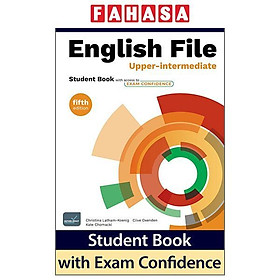 Sách ngoại văn: English File - Fifth Edition - Upper-Intermediate - Student Book With Exam Confidence - Oxford University Press