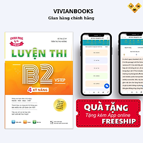 Hình ảnh Sách Luyện thi B2 Vstep 4 kỹ năng - Ôn thi chứng chỉ tiếng Anh bậc 4 (bằng B2 tiếng Anh) khung năng lực Ngoại ngữ 6 bậc Việt Nam