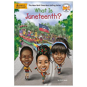 What Is Juneteenth?