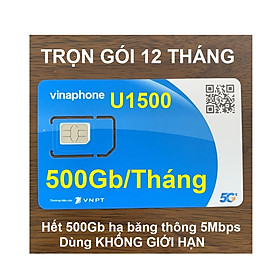 SIM 4G VINAPHONE 500GB/THÁNG - U1500 KHÔNG GIỚI HẠN DATA ( CÓ 500Gb/tháng tốc độ 4G, hết vẫn tiếp tục dùng KHÔNG GIỚI HẠN DUNG LƯỢNG với tốc độ cao 5Mbps) - Hàng chính hãng