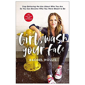 Girl, Wash Your Face