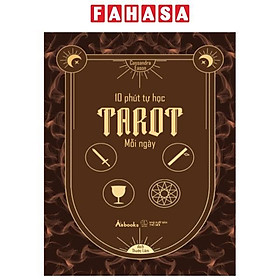 10 Phút Tự Học Tarot Mỗi Ngày