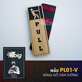 Bảng pull push gỗ loại chữ nhật đứng dán cửa bằng keo 2 mặt