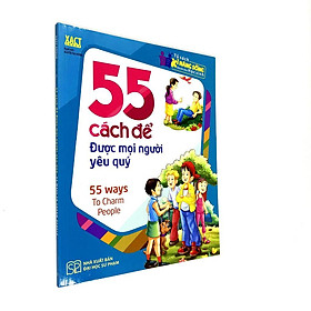 Sách: 55 Cách ĐỂ Được Mọi Người Yêu Quý - TSTN