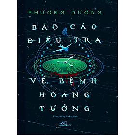 Sách Báo Cáo Điều Tra Về Bệnh Hoang Tưởng
