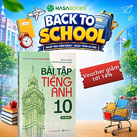 Bài Tập Tiếng Anh 10 Global Success (Có Đáp Án) - Mai Lan Hương