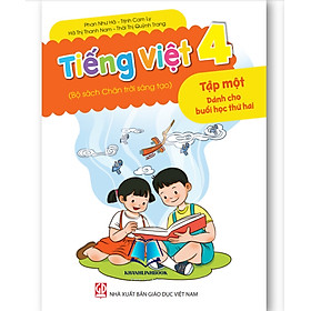 Tiếng Việt 4 - Dành cho buổi học thứ hai (Bộ sách Chân trời sáng tạo) ( Tập 1 +2 ) - Hồng Hà