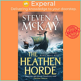 Hình ảnh Sách - The Heathen Horde - A gripping historical adventure thriller of kings  by Steven A. McKay (UK edition, paperback)